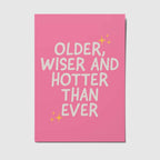 Ansichtkaart | Older, Wiser And Hotter Than Ever